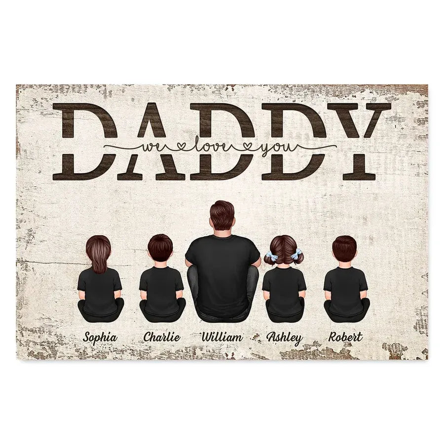 Dad We Love You Personalized Family Poster