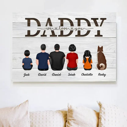 Dad We Love You Personalized Family Poster