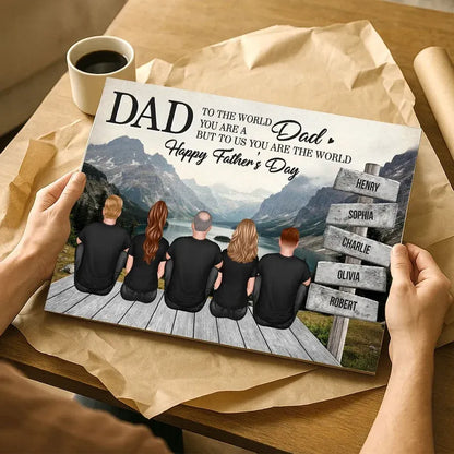 Dad You Are the World Personalized Mountain Poster