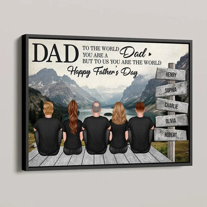 Dad You Are the World Personalized Mountain Poster