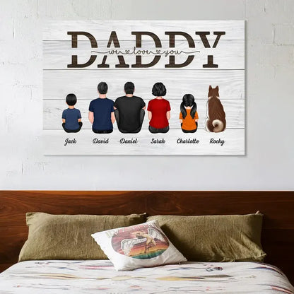 Dad We Love You Personalized Family Poster