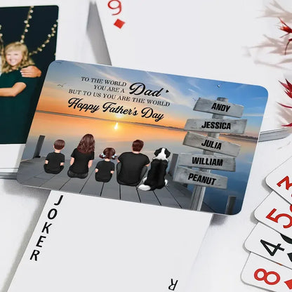 Dad You Are the World Personalized Family Playing Cards