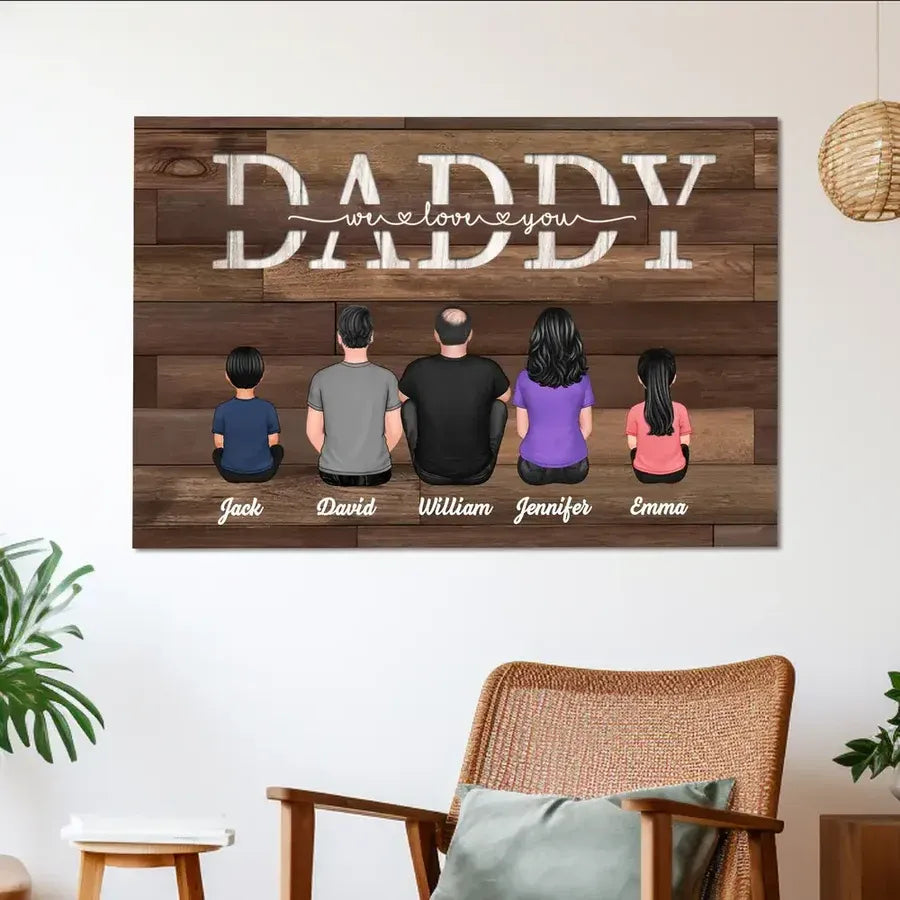 Dad We Love You Personalized Family Poster